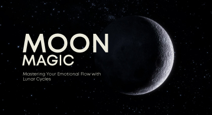 Mastering Your Emotional Flow with Lunar Cycles