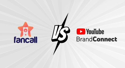 Fancall vs. BrandConnect: Who Wins as a Platform for Creator-Brand Collaborations?