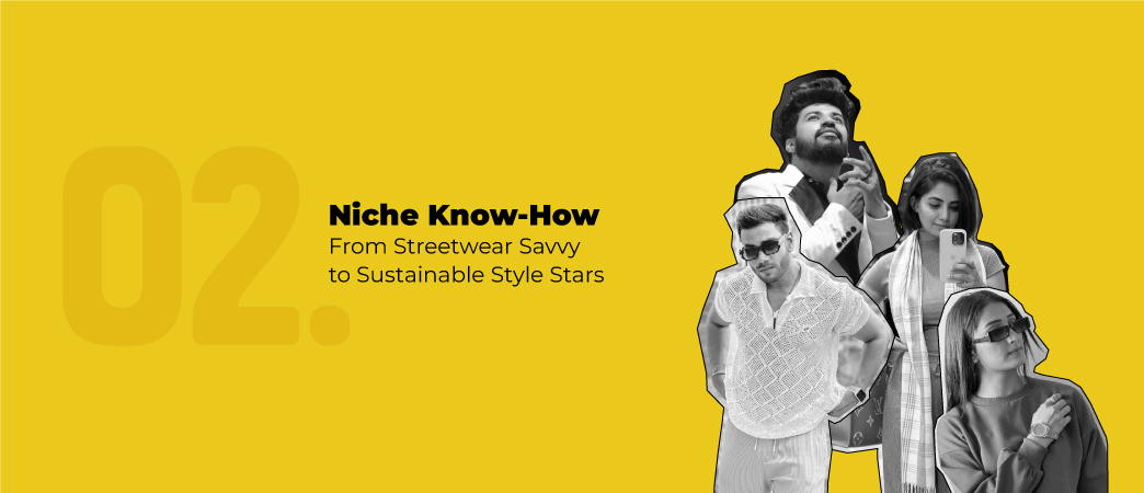 Niche-Know-How-From-Streetwear-Savvy-to-Sustainable-Style-Stars